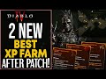 Diablo 4: 2 NEW BEST XP &amp; LEGENDARY FARMS AFTER PATCH - Best XP Farms After Nerfs Diablo 4