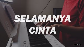 Selamanya Cinta (Piano Cover)