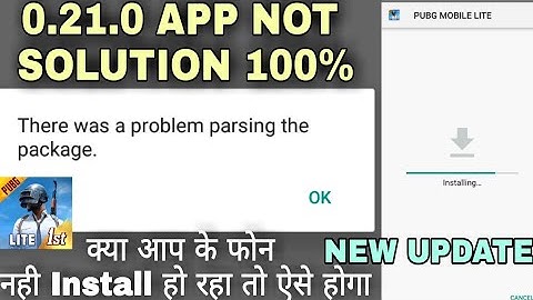 Pubg Mobile Lite 0.22.0 App Not Install there was a problem parsing package Problem Solve !Pubg lite