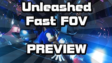 (Preview) Sonic Generations - Going Fast Sonic Unleashed FOV