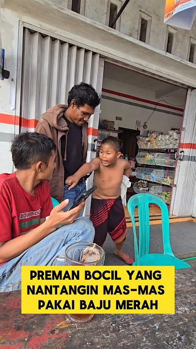 momen lucu ketika preman bocil ngajak ribut tapi malah takut ‼️ #ngakak #lucu #kocak #momenlucu