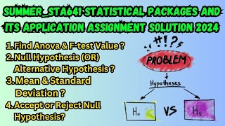 Summer_STA641 Statistical Packages and its Application Assignment Solution 2024 | STA641 Course screenshot 5