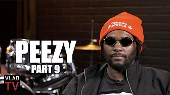 Peezy Tells DJ Vlad: I Like to Hear You Talk S*** To People, I Like When You Pop S*** (Part 9)