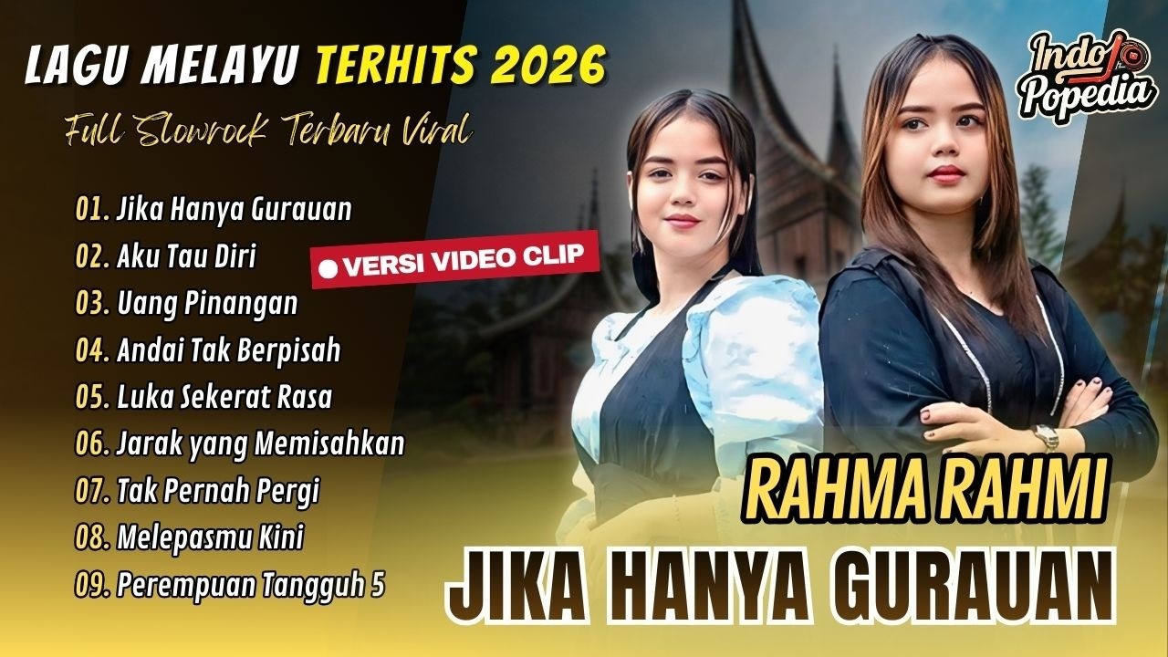 Rahma Rahmi - JIKA HANYA GURAUAN | AKUTAU DIRI | UANG PINANGAN || POP MELAYU TERBARU 2026