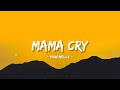 YNW Melly - Mama Cry (Lyrics)