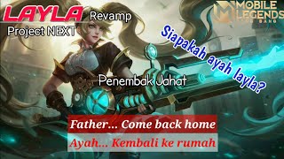 Layla revamp project NEXT voice quotes (terjemahan) & skill sound | Mobile Legends Indonesia