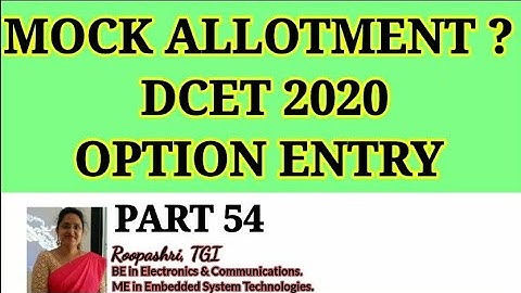 MOCK ALLOTMENT? DCET 2020: PART 54