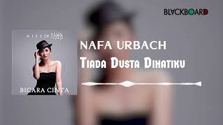 Nafa Urbach - Tiada Dusta Dihatiku