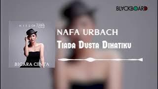 Nafa Urbach - Tiada Dusta Dihatiku