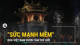 "Soft power" propels Vietnam to global prominence | Vietnam National Assembly Television screenshot 3