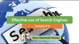 Lecture V6   Effective use of Search Engines