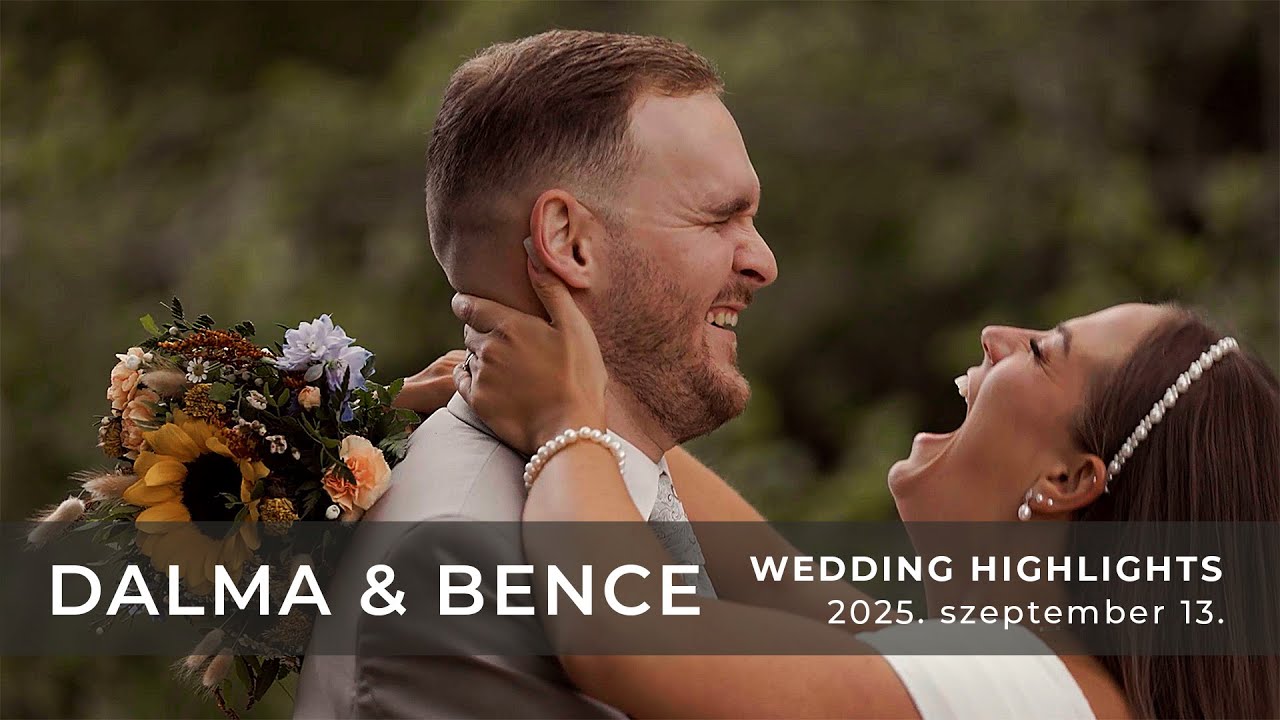 Dalma & Bence - Az esküvő legszebb pillanatai (wedding highlights)