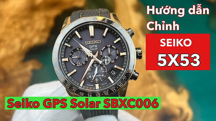 Kiểu máy solar của đồng hồ seiko là gì năm 2024