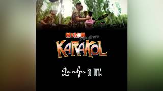 Grupo Karakol - La culpa es tuya