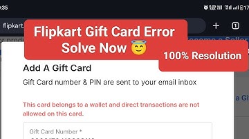 Flipkart Issue "This card belongs to a wallet and direct transactions are not allowed on this card"