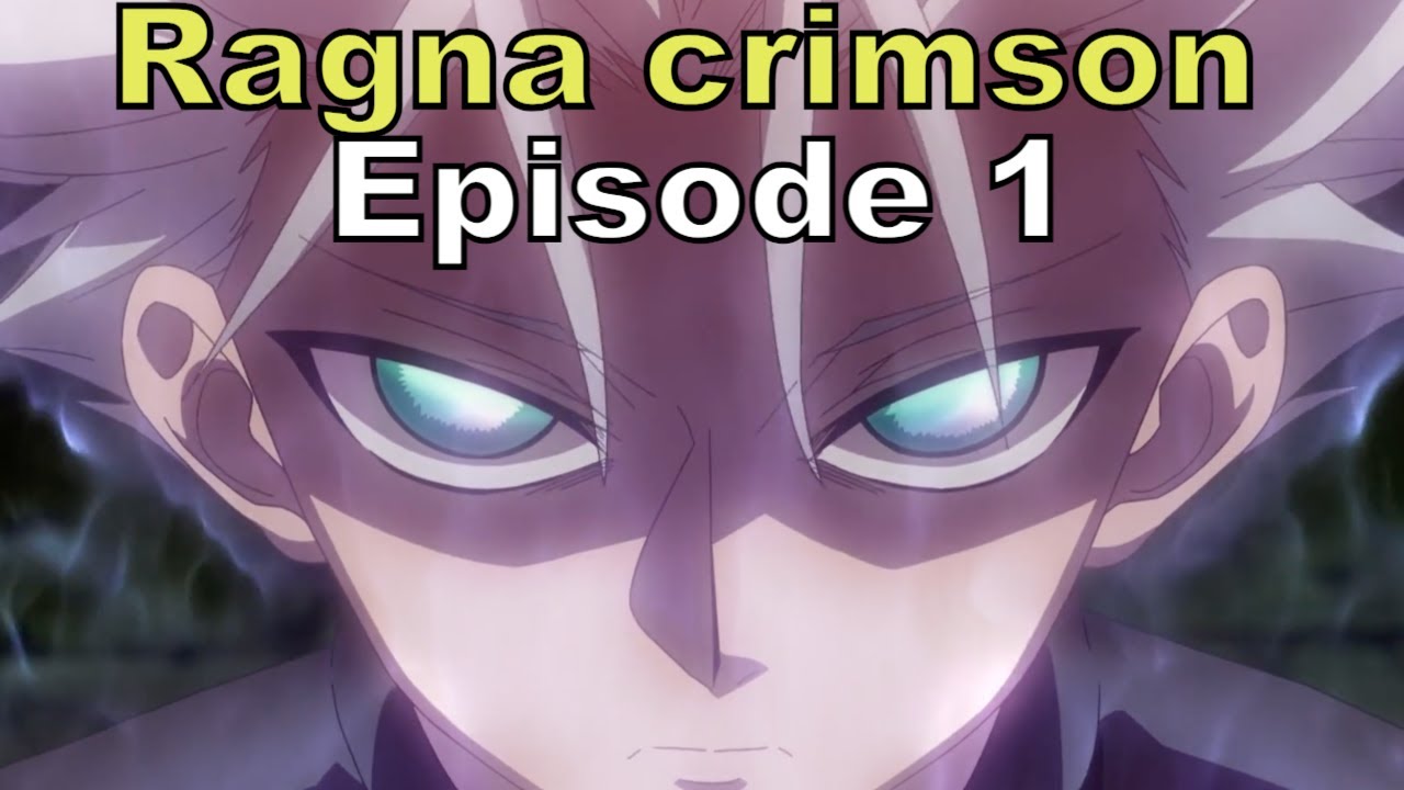 RAGNA CRIMSON EPISODE 1 : MIEUX QUE JUJUTSU KAISEN ? - YouTube