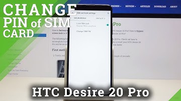 How to Change SIM PIN in HTC Desire 20 Pro – Set New Passwd for SIM Card
