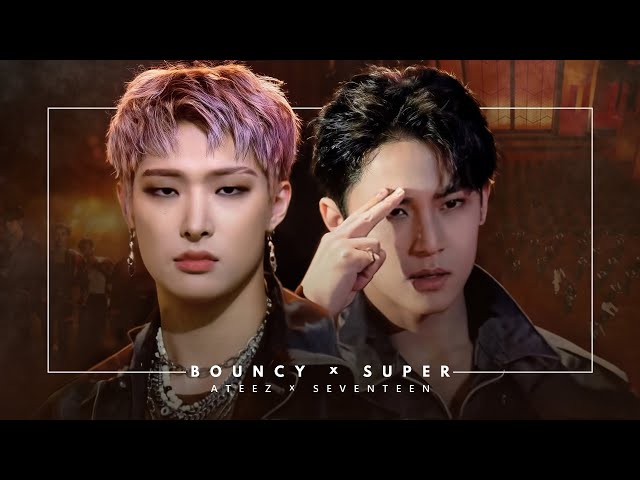 ATEEZ u0026 SEVENTEEN - Bouncy x Super (Mashup) class=