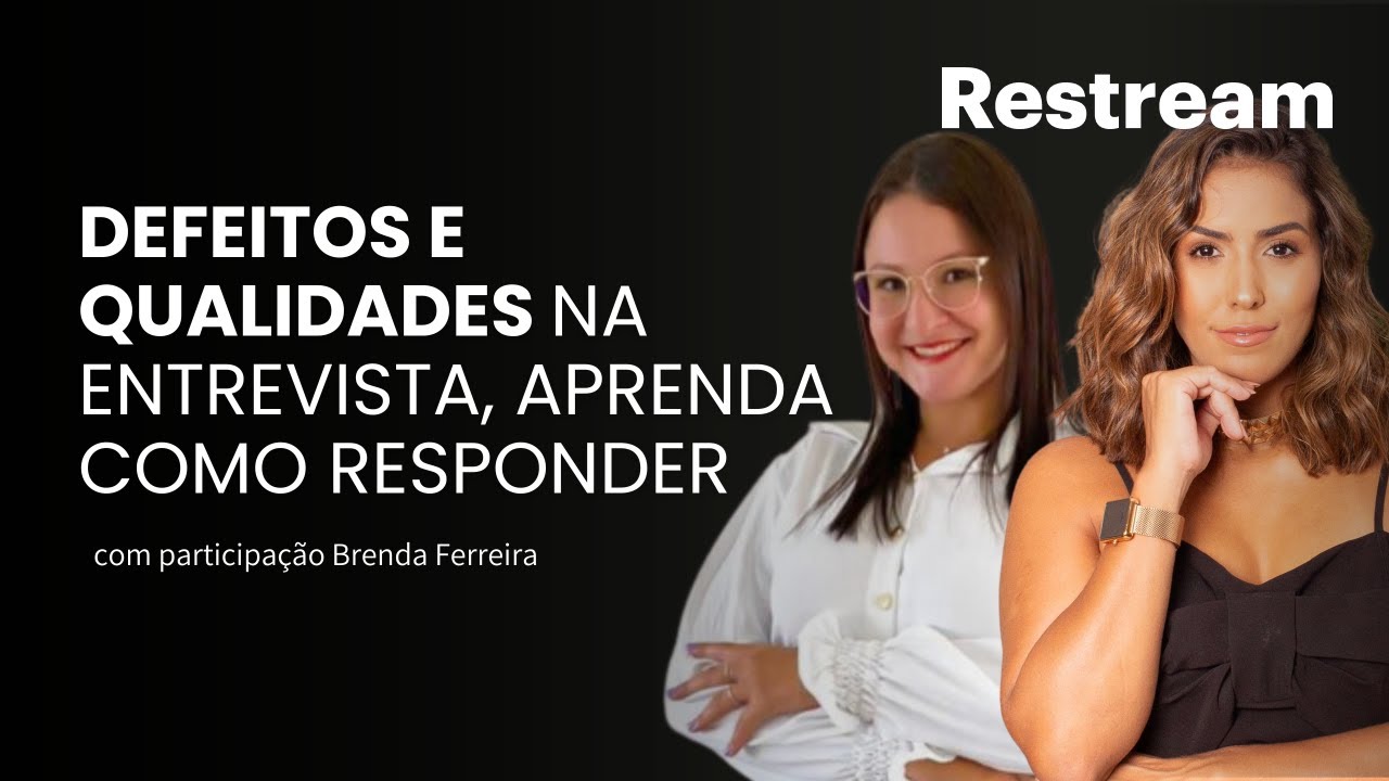 Defeitos e Qualidades na Entrevista, Aprenda como Responder - YouTube