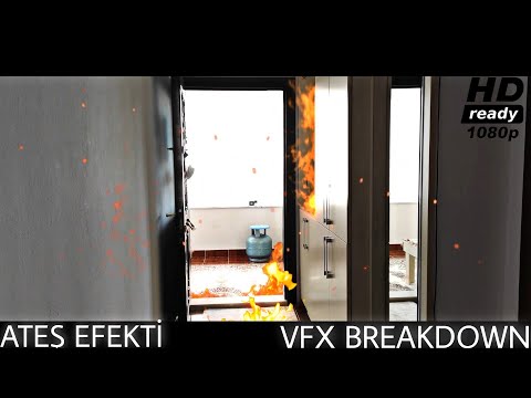 Yangın Efekti - VFX BREAKDOWN (Fire Effects)
