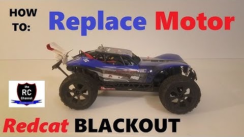 How to Change Motor in Redcat Blackout + How to Break in Brushed Motor (XBE or XTE)