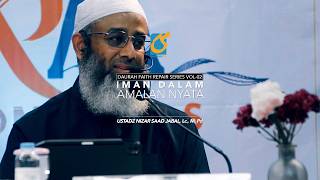 [FULL] Iman Dalam Amalan Nyata - Daurah Faith Repair Series Vol 02 - Ust Nizar S. Jabal , Lc., M. Pd