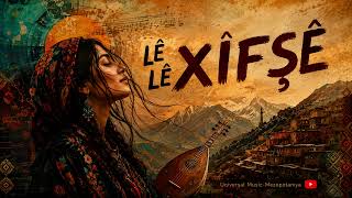 Lê Lê Xîfşê - Kürtçe Cover 2026 Kurdish 