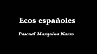 Video thumbnail of "Ecos españoles - Pasodoble"