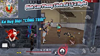 [Free Fire] WAG ĐKHANG “Kẻ Huỷ Diệt Cổng Trời, Vùng Xanh” Cày Nát Khu Với Phong Cách Bắn 2 Ngón !!!