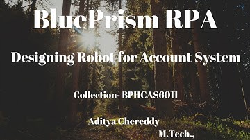 BluePrism RPA-Design a Robot- Collection - BPHCAS6011-Aditya RPA Academy BTM Layout