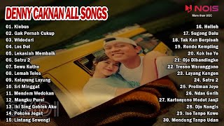 DENNY CAKNAN ALL SONGS | FULL ALBUM TER AMBYAR 2023 KLEBUS - GAK PERNAH CUKUP #kalihwelasku