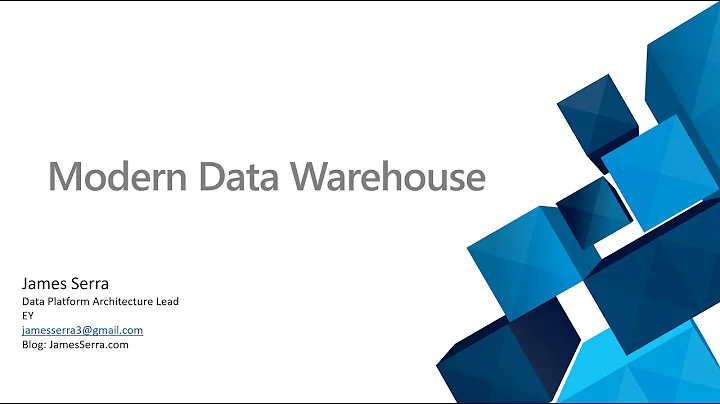 Modern Data Warehouse explained - James Serra