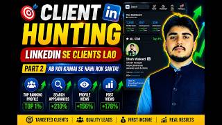 LinkedIn Complete Client Hunting Tutorial Urdu|Linked in sai kaisai client lai urdu guidence.