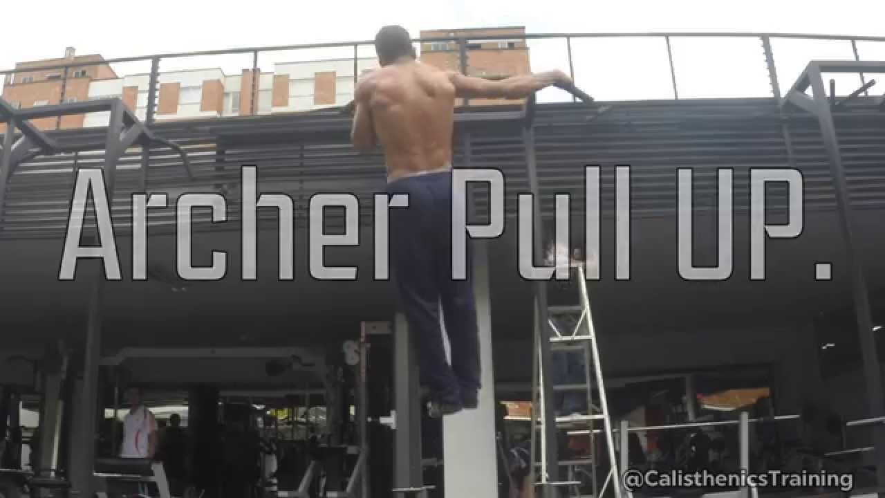 Archer Pull Up YouTube