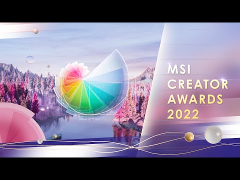 MSI Creator Awards 2022 Virtual Ceremony｜MSI