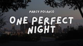 Marcy Polanco - One Perfect Night (Lyrics)