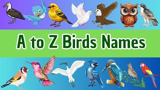 A to Z Birds for Kids | Fun Bird Names from Albatross to Zebra Finch |Learn the Alphabet with Birds