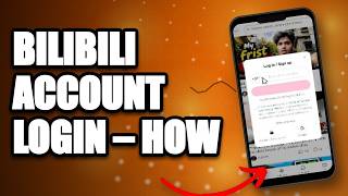 BiliBili Account Login – How to Login & Sign In to BiliBili Account 2026?