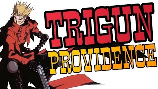 [AMV] - TRIGUN | Providence (Poor Man's Poison)