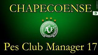 CHAPECOENSE / Pes Club Manager 2017 / #Forza_Chape / Android screenshot 3