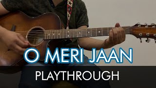 O Meri Jaan | Life in a Metro | Pickachord | Playthrough | Chords Update
