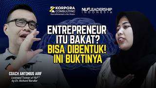 Entrepreneur Itu Bakat atau Bisa Dibentuk?