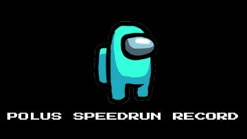 Among us Polus% all tasks speedrun **FORMER** world record