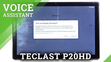 TECLAST P20HD - How to Open & Activate Google Assistant Option
