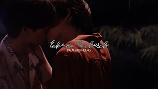 TAKE ME TO CHURCH | Nueng and Palm  [Never Let Me Go; 1x08]