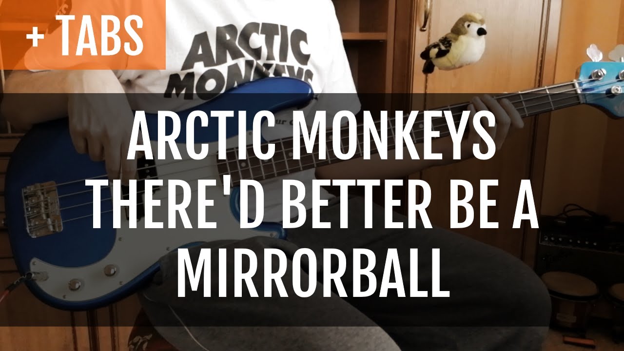 [TABS!] Arctic Monkeys - There'd Better be a Mirrorball (Bass Cover)