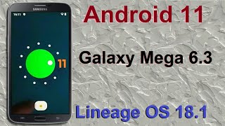 How to Update Android 11 in Samsung Galaxy Mega 6.3(Lineage OS 18.1) Custom Rom Install and Review screenshot 1