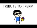 Tribute to J Perm | #JPERMILLION