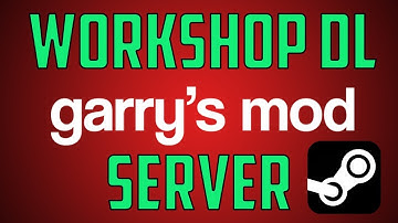 Add Workshop Download to a Garry