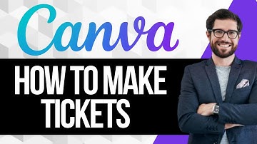How To Make Tickets on Canva | Tutorial 2025